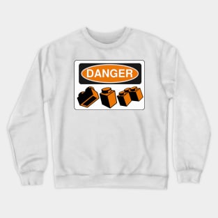 Danger Bricks Sign Crewneck Sweatshirt